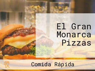 El Gran Monarca Pizzas