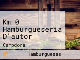 Km 0 Hamburgueseria D'autor