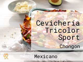 Cevichería Tricolor Sport