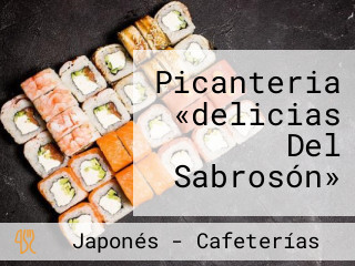 Picanteria «delicias Del Sabrosón»