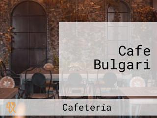 Cafe Bulgari