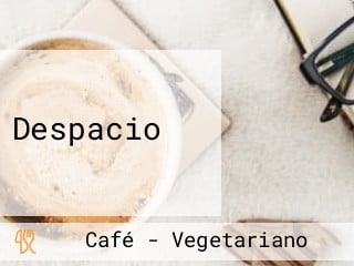 Despacio