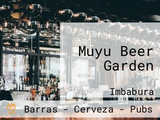 Muyu Beer Garden