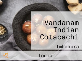 Vandanam Indian Cotacachi