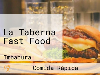 La Taberna Fast Food