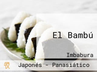 El Bambú