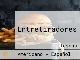 Entretiradores