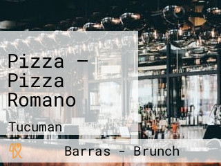 Pizza — Pizza Romano