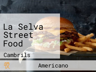 La Selva Street Food