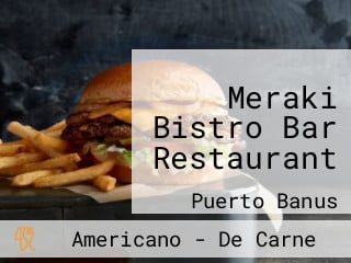 Meraki Bistro Bar Restaurant