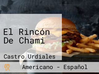 El Rincón De Chami