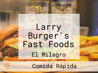 Larry Burger's Fast Foods