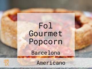 Fol Gourmet Popcorn