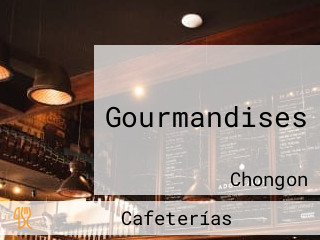 Gourmandises