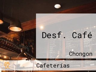 Desf. Café
