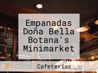 Empanadas Doña Bella Botana's Minimarket