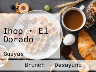 Ihop • El Dorado