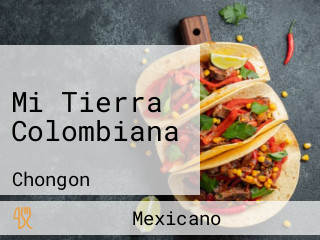 Mi Tierra Colombiana