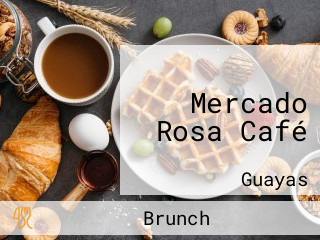 Mercado Rosa Café