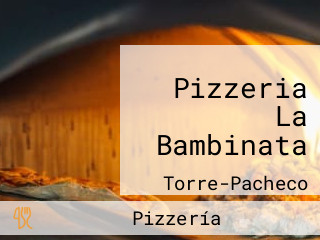 Pizzeria La Bambinata