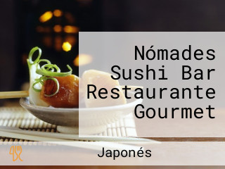 Nómades Sushi Bar Restaurante Gourmet