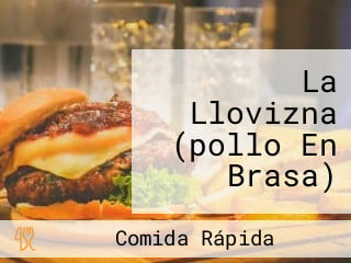 La Llovizna (pollo En Brasa)