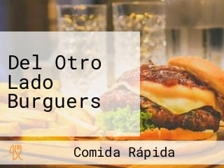 Del Otro Lado Burguers