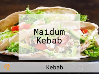 Maidum Kebab
