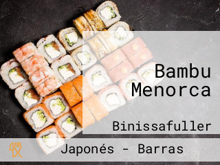 Bambu Menorca