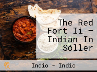 The Red Fort Ii — Indian In Sóller
