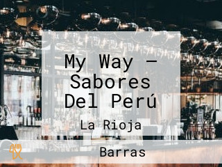 My Way — Sabores Del Perú