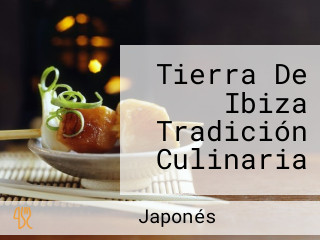 Tierra De Ibiza Tradición Culinaria