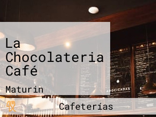 La Chocolateria Café