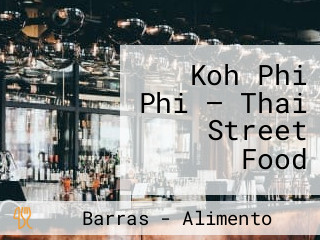 Koh Phi Phi — Thai Street Food