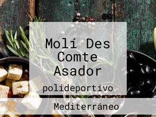 Molí Des Comte Asador