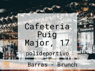 Cafeteria Puig Major, 17