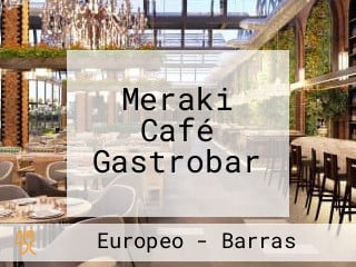 Meraki Café Gastrobar