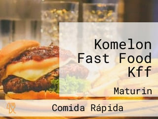 Komelon Fast Food Kff