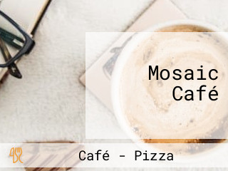 Mosaic Café