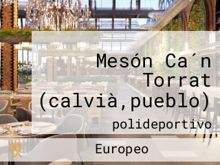 Mesón Ca´n Torrat (calvià,pueblo)