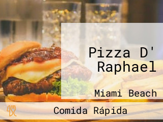 Pizza D' Raphael