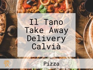 Il Tano Take Away Delivery Calvià