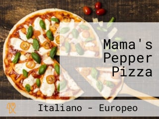 Mama's Pepper Pizza