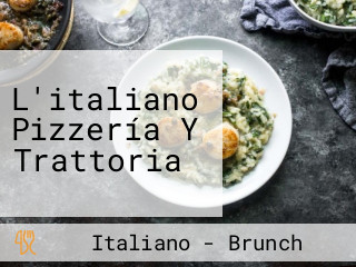 L'italiano Pizzería Y Trattoria