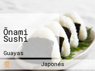 Õnami Sushi