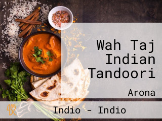 Wah Taj Indian Tandoori