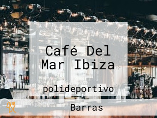 Café Del Mar Ibiza