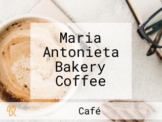 Maria Antonieta Bakery Coffee