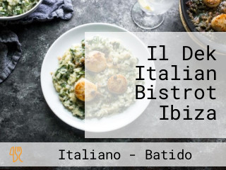 Il Dek Italian Bistrot Ibiza