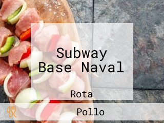 Subway Base Naval